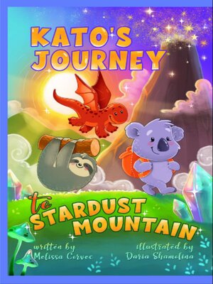 cover image of Kato's Journey to Stardust Mountain